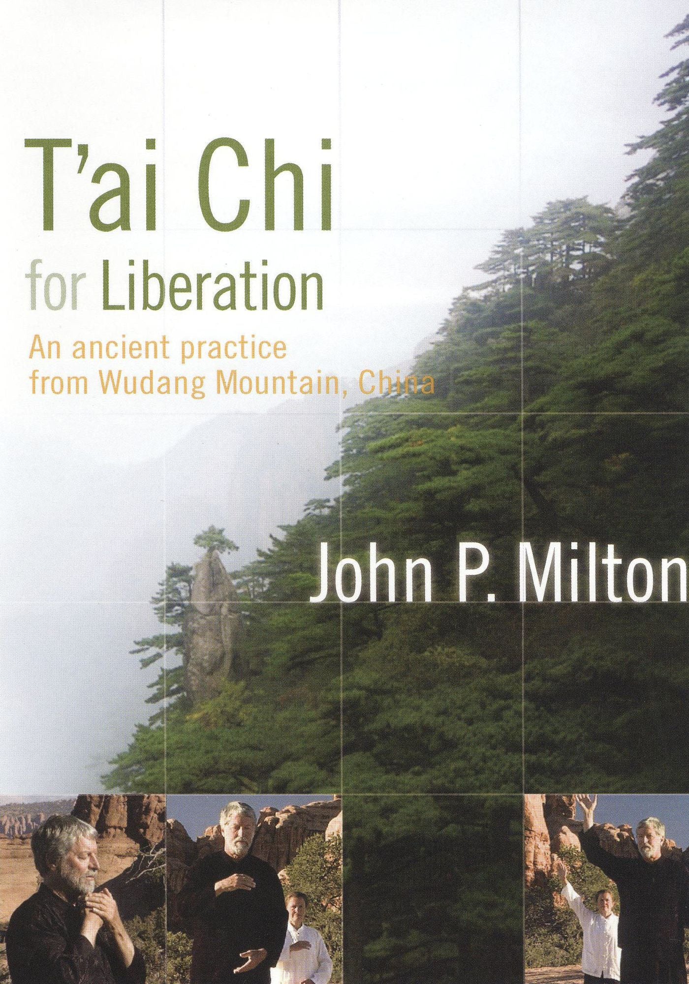 John Milton: T'ai Chi for Liberation