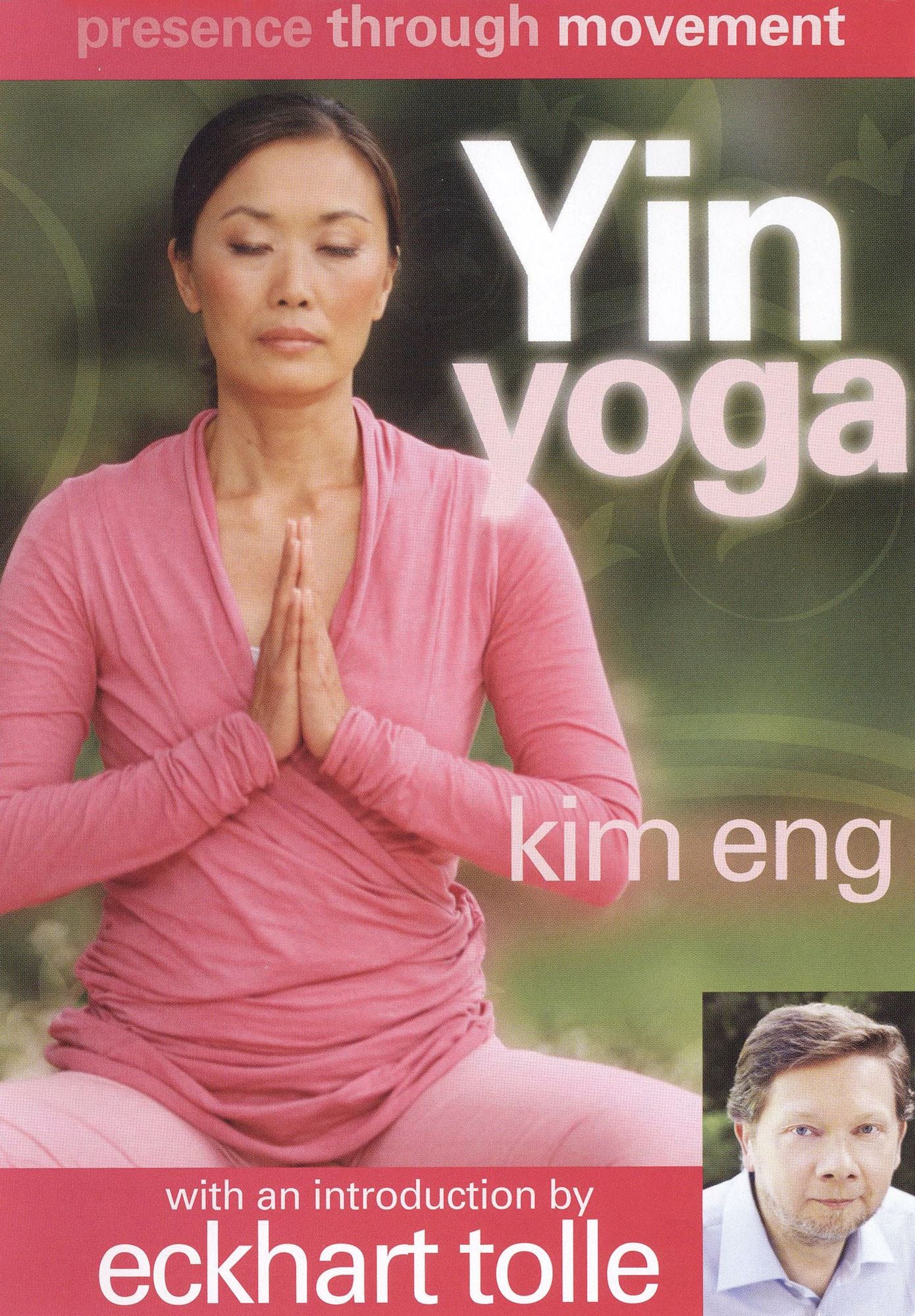 Kim Eng: Presence Through Movement - Yin Yoga