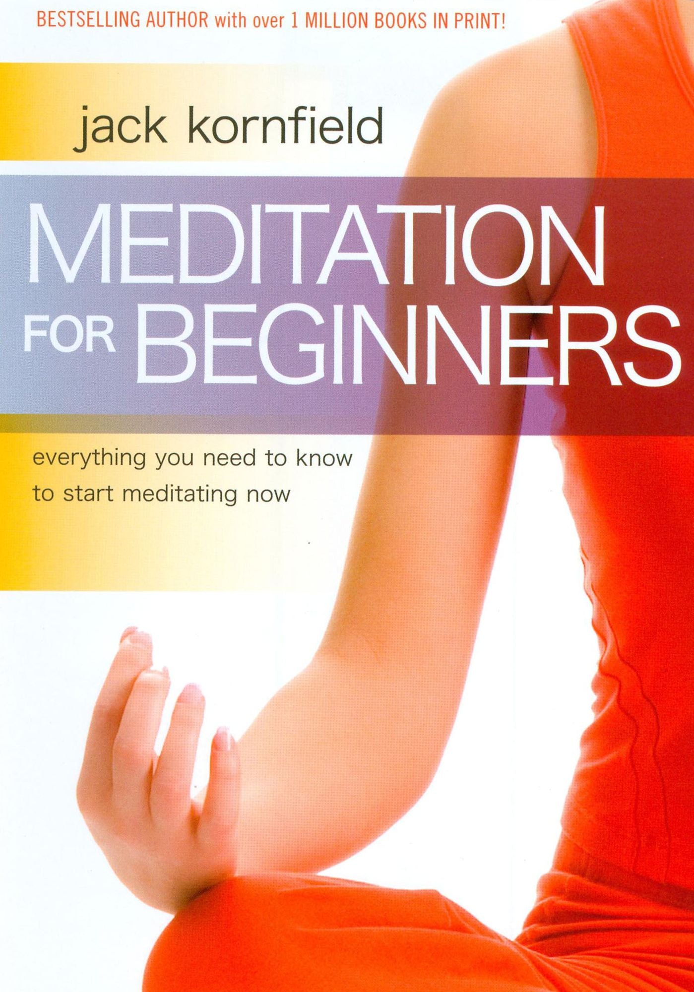 Jack Kornfield: Meditation for Beginners