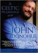 A Celtic Pilgrimage With John O'Donohue