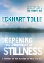 Eckhart Tolle - Deepening the Dimension of Stillness