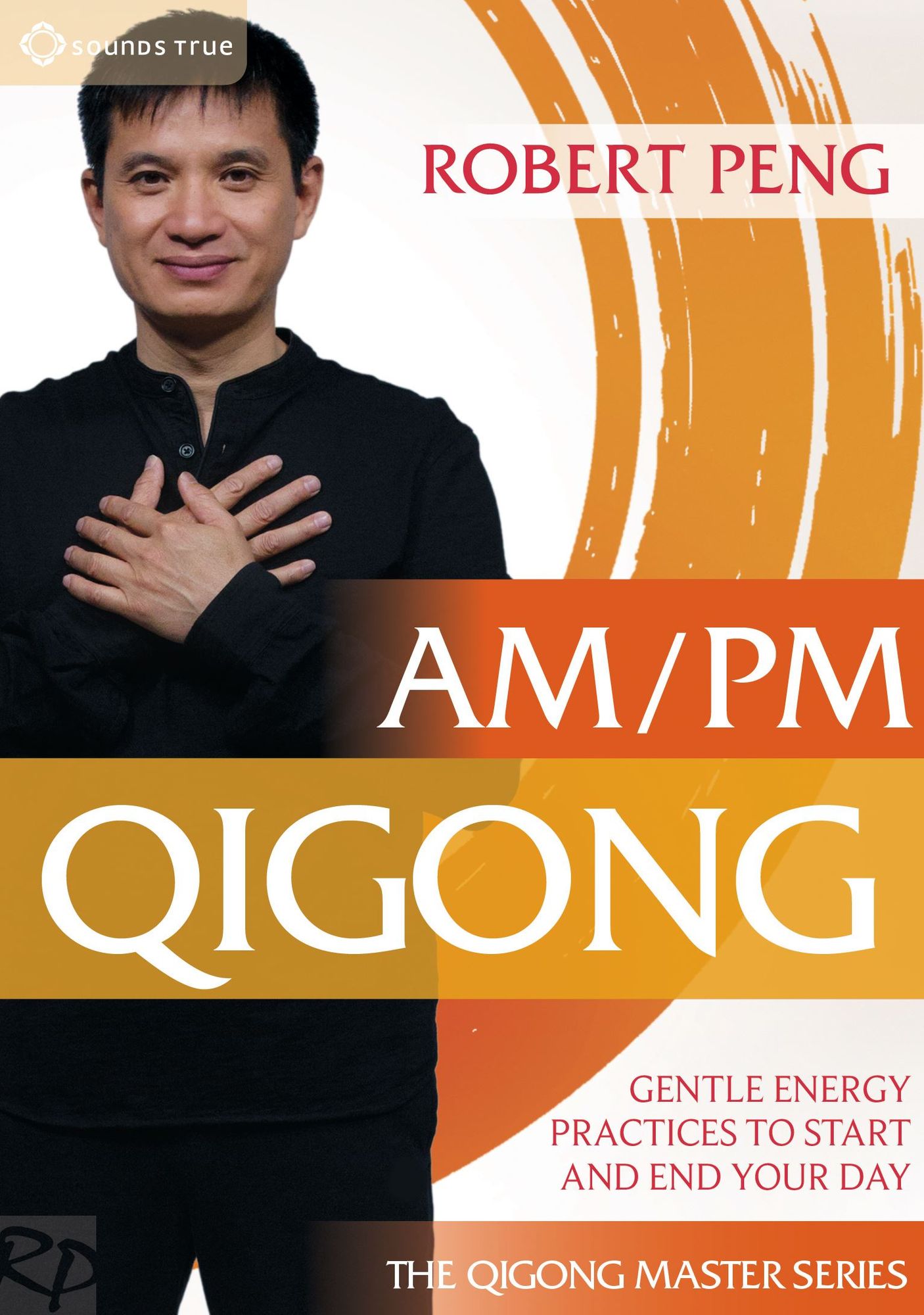 Robert Peng: Am/pm Qigong