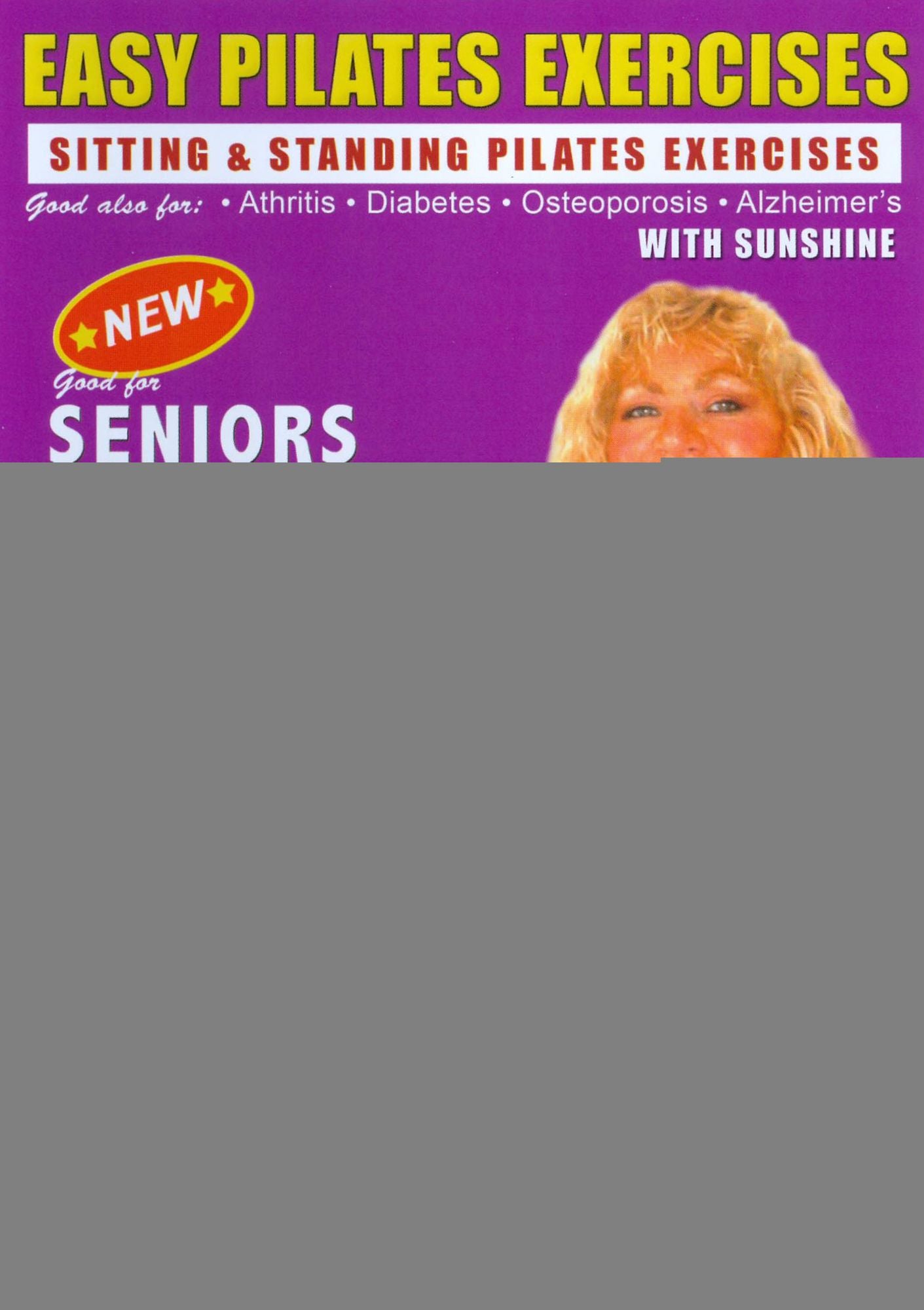 Easy Pilates Exercises: Sitting & Standing Pilates Exercises with Sunshine [With Fitness Band]