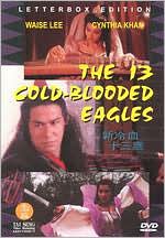 The Thirteen Cold Blooded Eagles