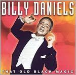 Ad Lib: Billy Daniels - That Old Black Magic