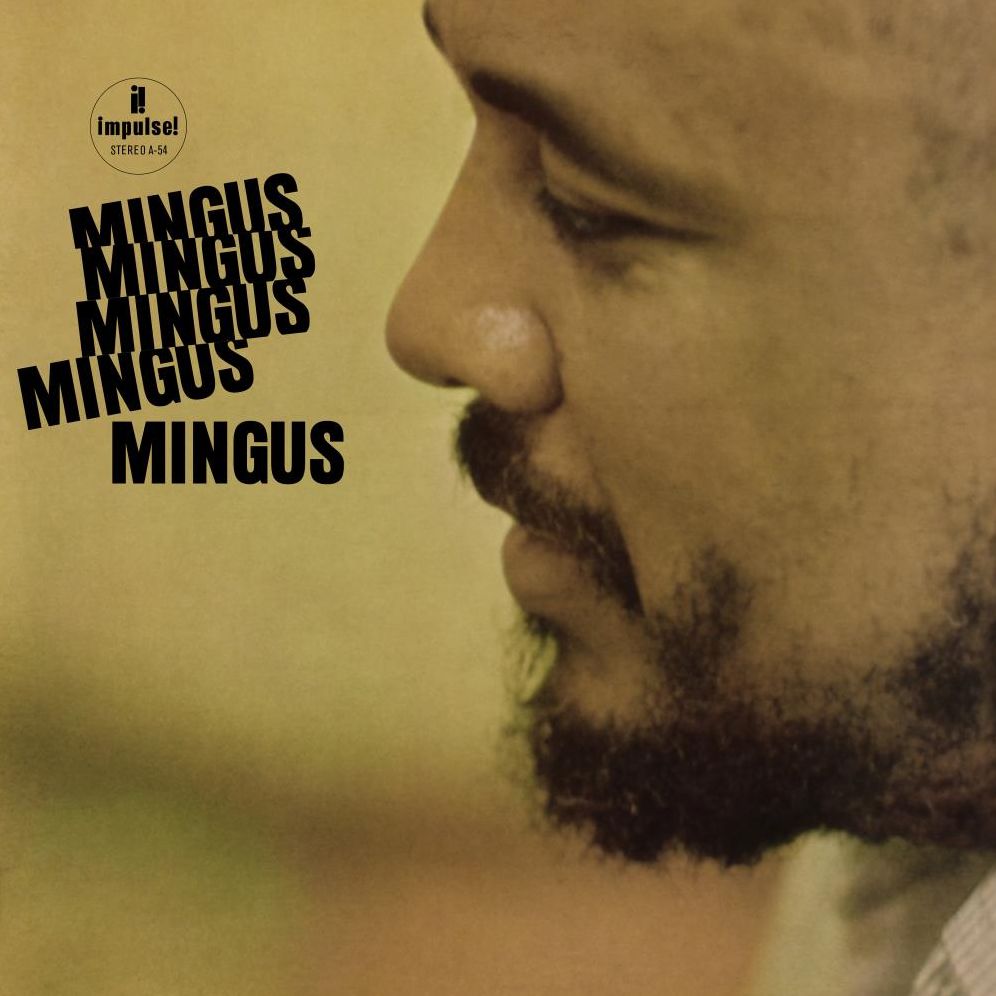 Mingus Mingus Mingus Mingus Mingus