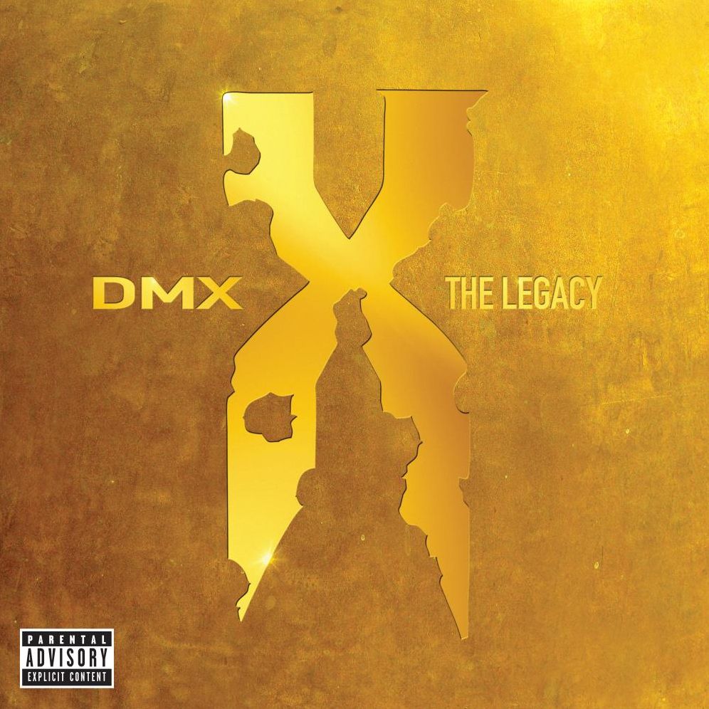 Dmx: The Legacy
