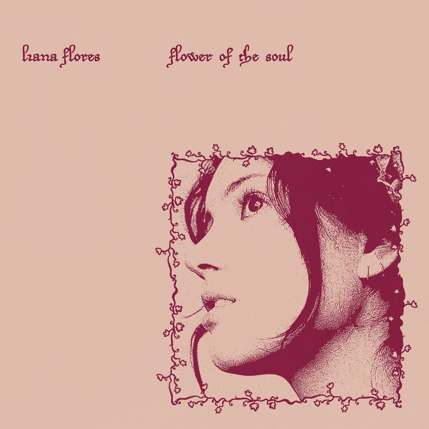 Flower Of The Soul (Liana Flores)