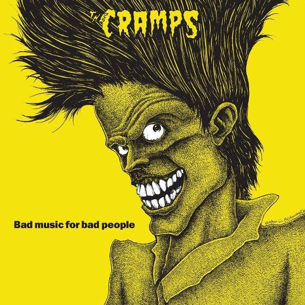 Bad Music For Bad People (Cramps)