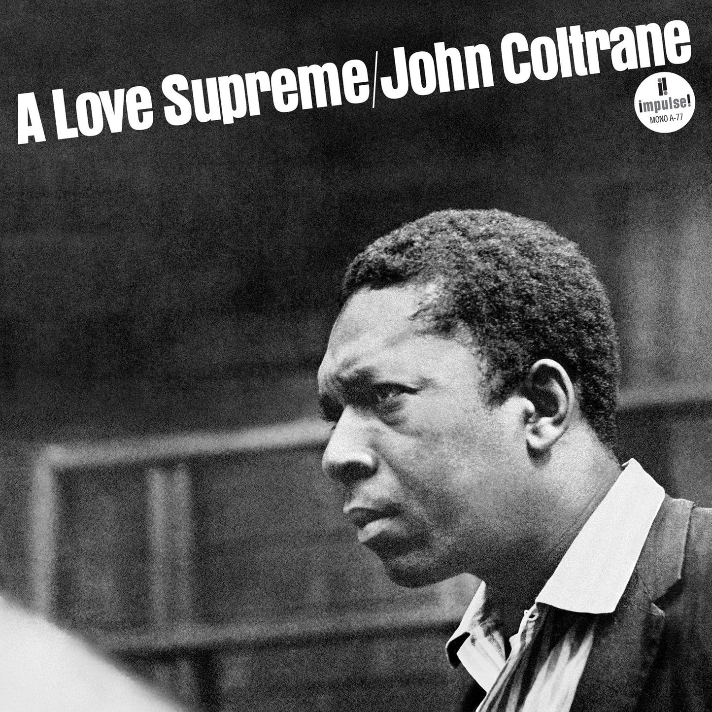 Love Supreme (Monophonic Edition) (John Coltrane)