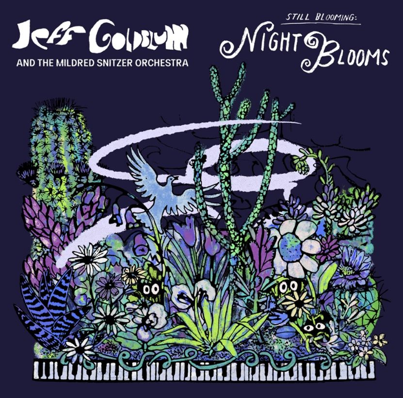 Night Blooms (Jeff Goldblum & Mildred Snitzer Orchestra)