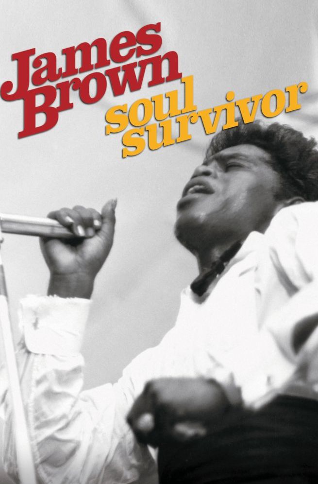 James Brown: Soul Survivor