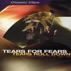 Tears for Fears: Tears Roll Down - Greatest Hits '82-'92