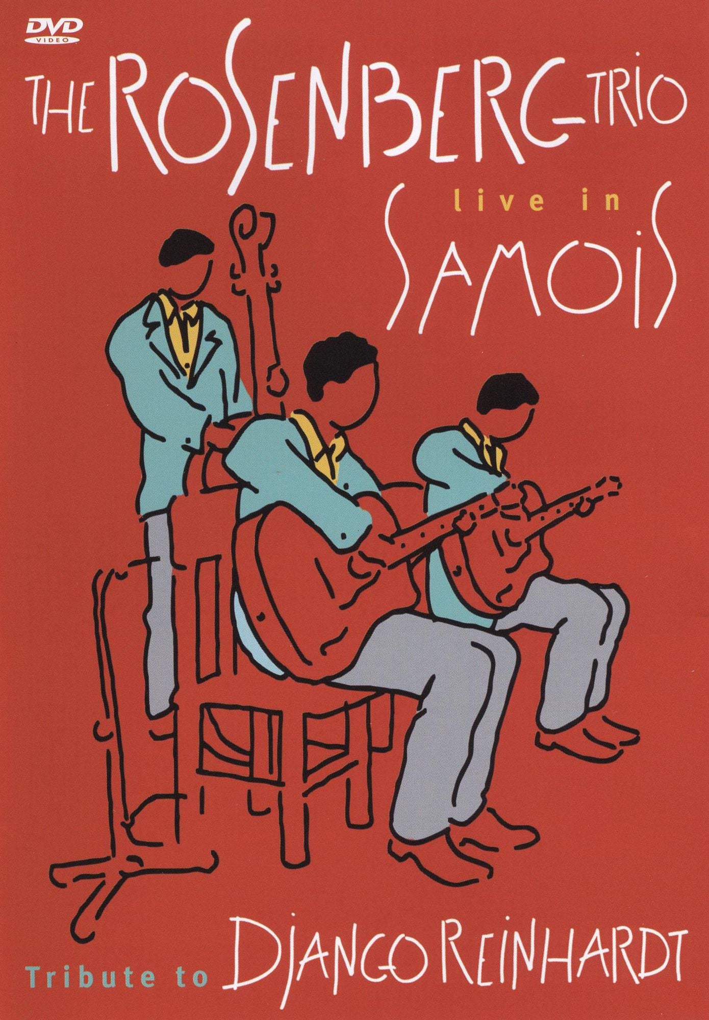 The Rosenberg Trio: Live in Samois - Tribute to Django Reinhardt