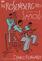 The Rosenberg Trio: Live in Samois - Tribute to Django Reinhardt