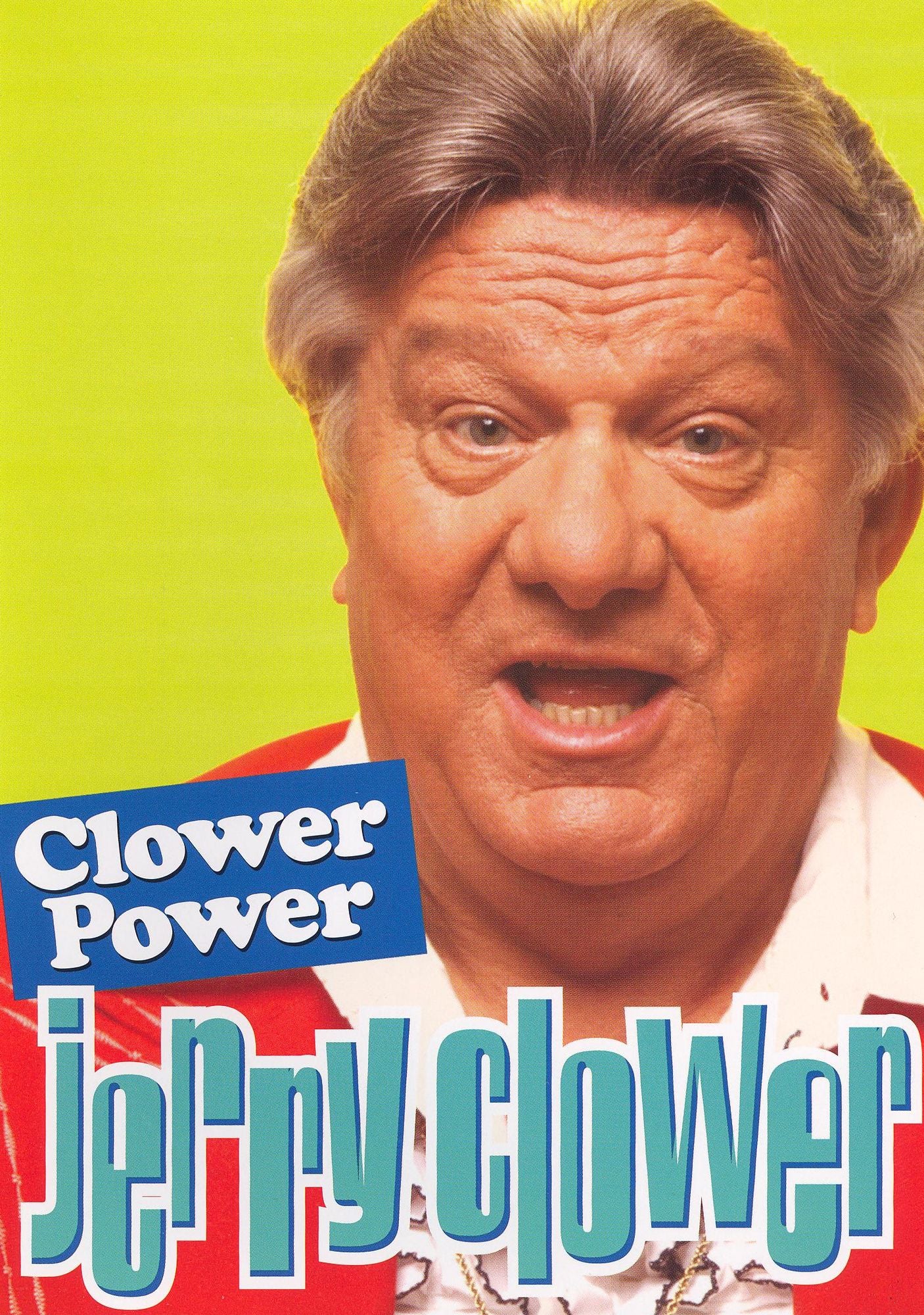 Jerry Clower: Classic Clower Power
