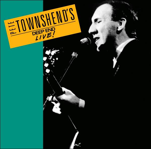 Pete Townshend's Deep End Live! [Bonus Tracks]