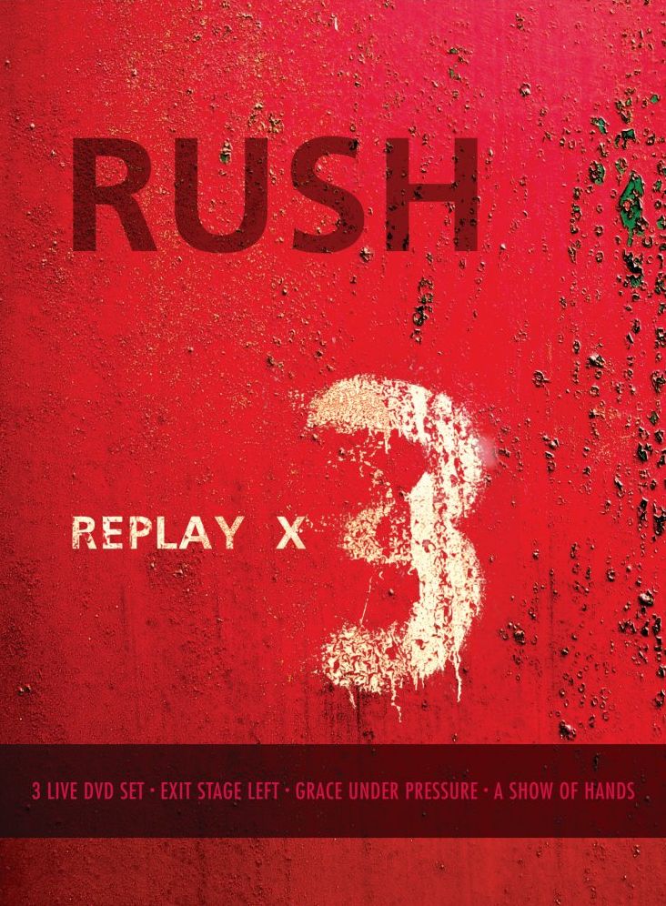 Rush: Replay X3 [3 DVD/CD]