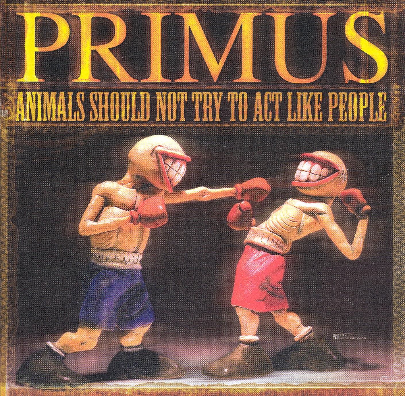 Primus: Animals Should Not Try to Act Like People [2 Discs]