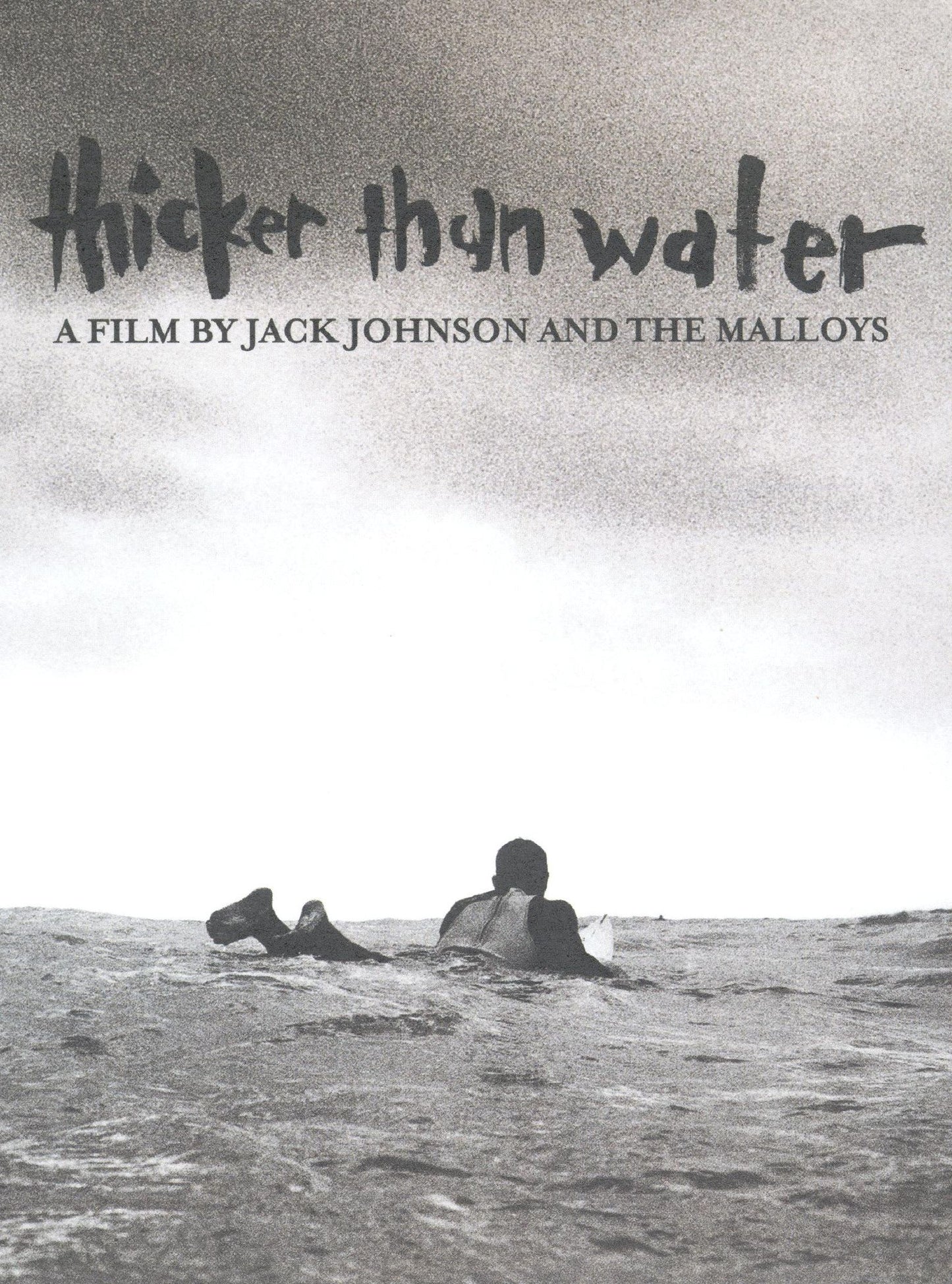 Thicker Than Water
