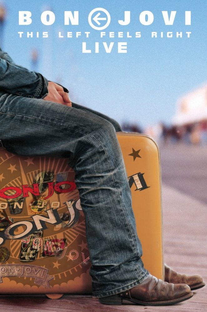 Bon Jovi: This Left Feels Right Live