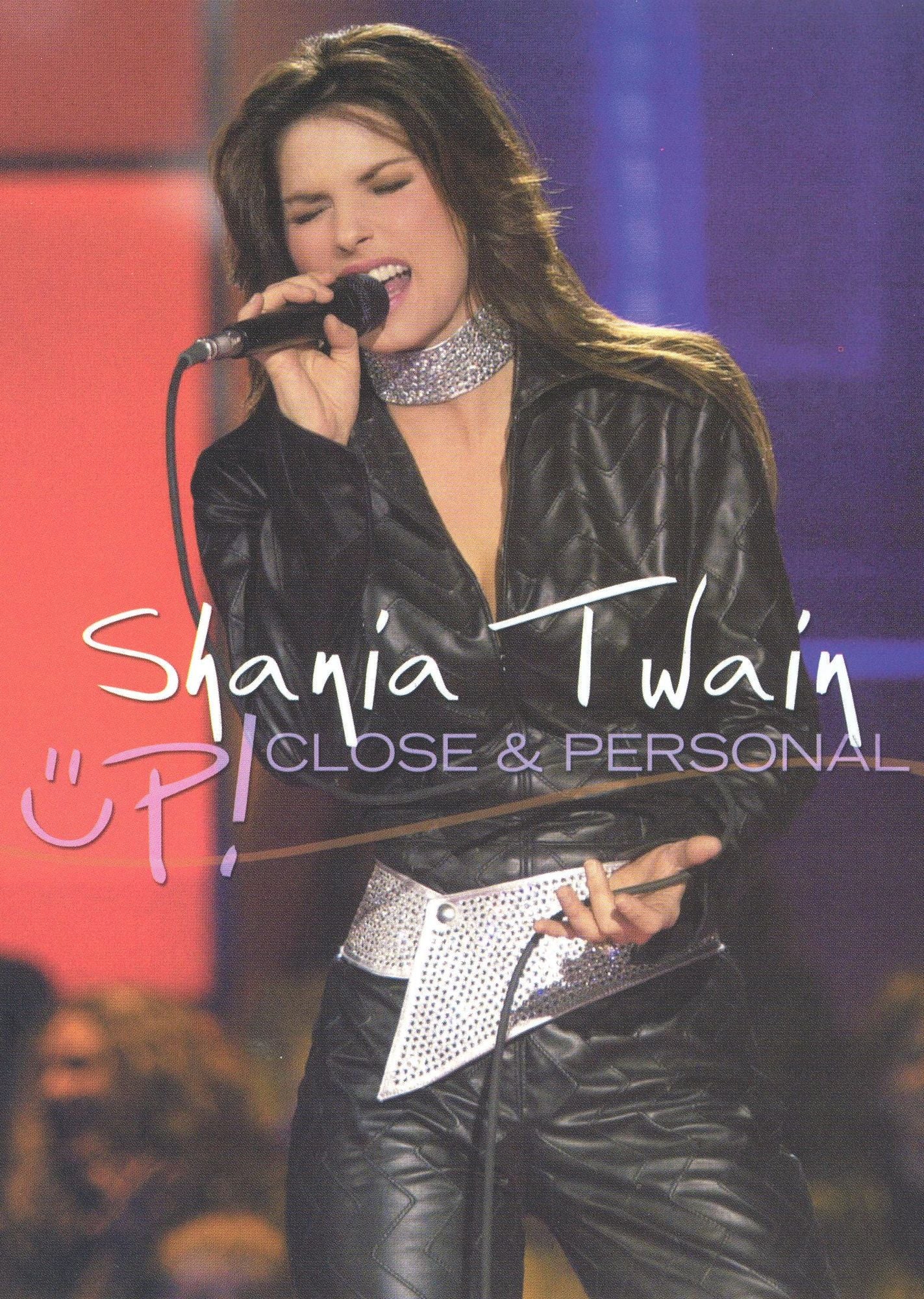 Shania Twain: Up! Close & Personal