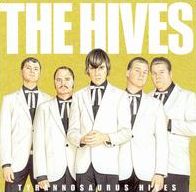 Tyrannosaurus Hives [Bonus Tracks]