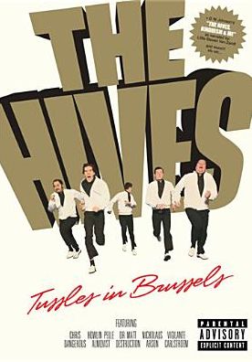 The Hives: Tussles in Brussels