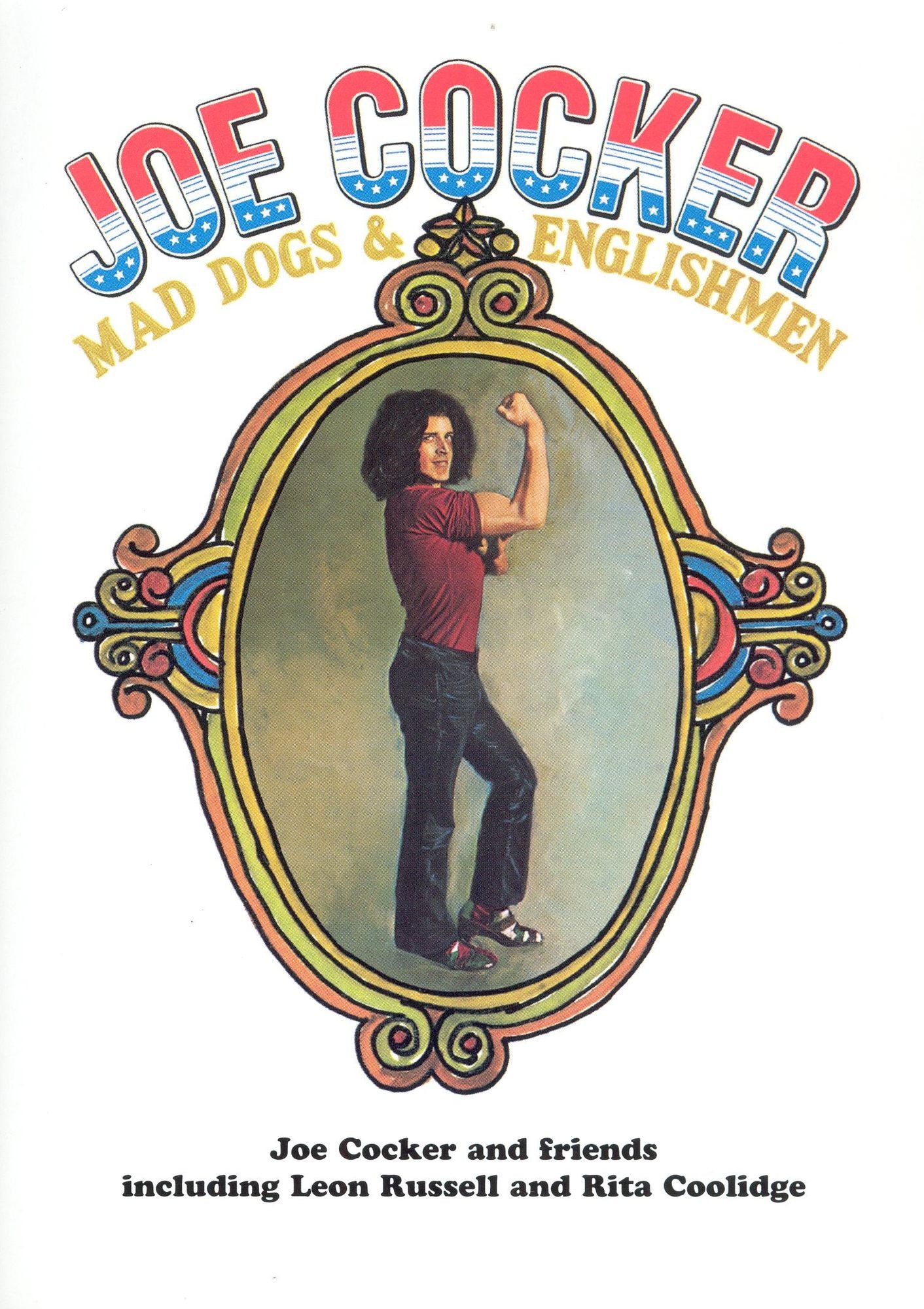 Joe Cocker: Mad Dogs and Englishmen