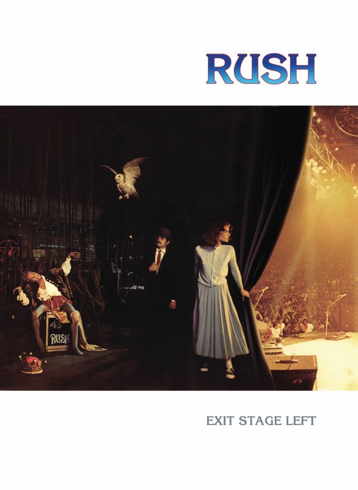 Rush: Exit... Stage Left