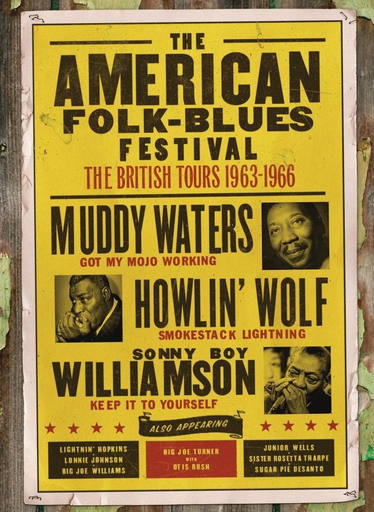 The American Folk-Blues Festival: The British Tours 1963-1966