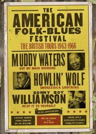 American Folk-blues Festival: The British Tours 1963-1966