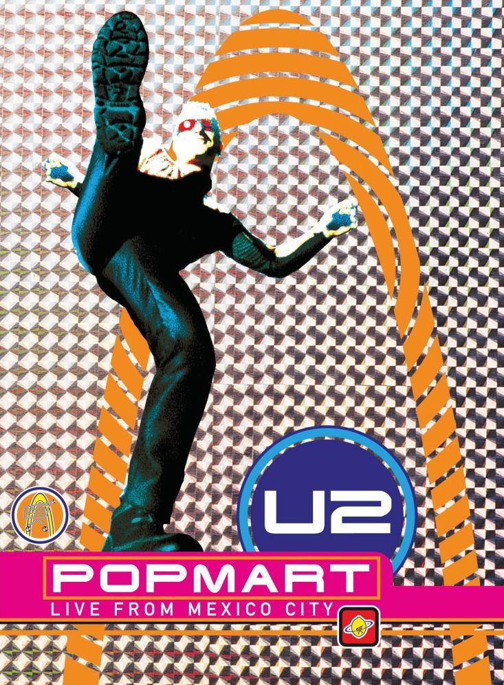U2: Popmart: Live from Mexico City