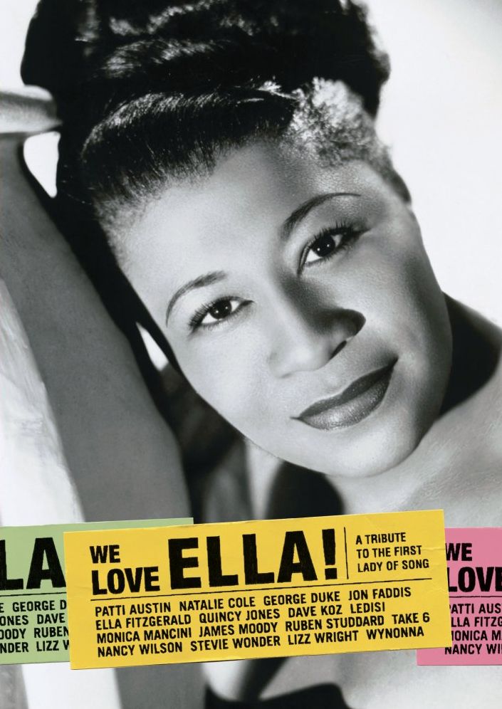 We All Love Ella!: Tribute to the First Lady of Song