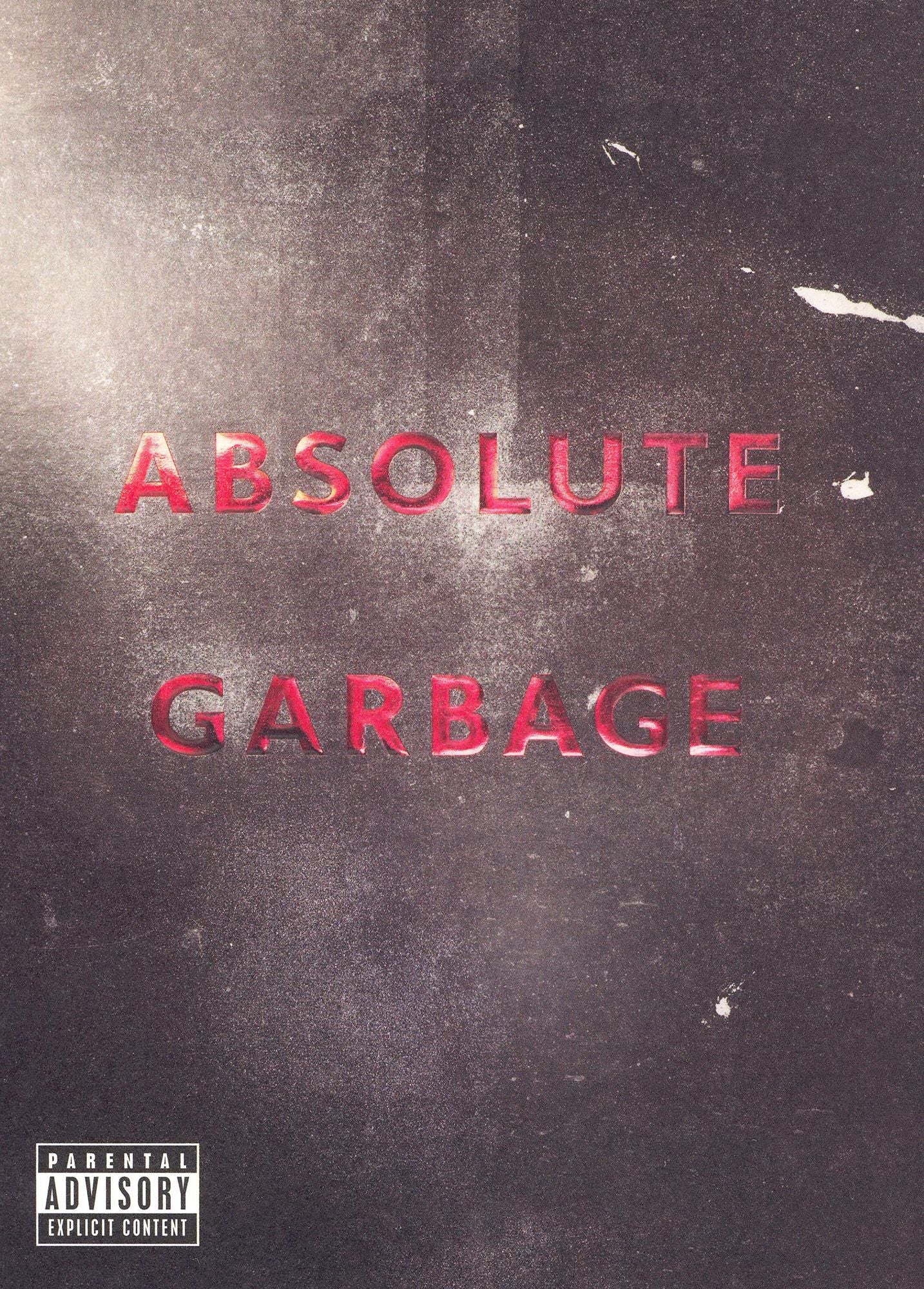 Garbage: Absolute Garbage