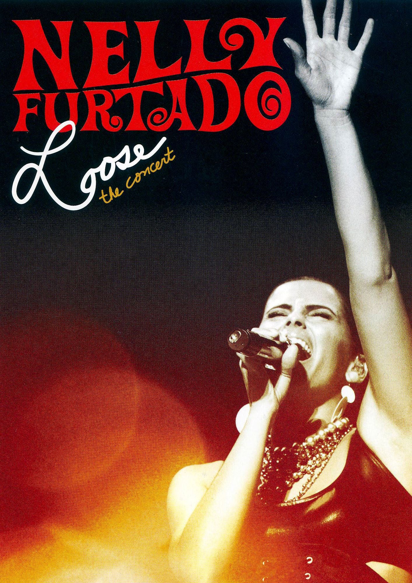 Nelly Furtado: Loose - The Concert