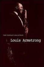 Louis Armstrong: The Portrait Collection