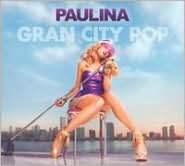 Gran City Pop: Paulina [CD/DVD]