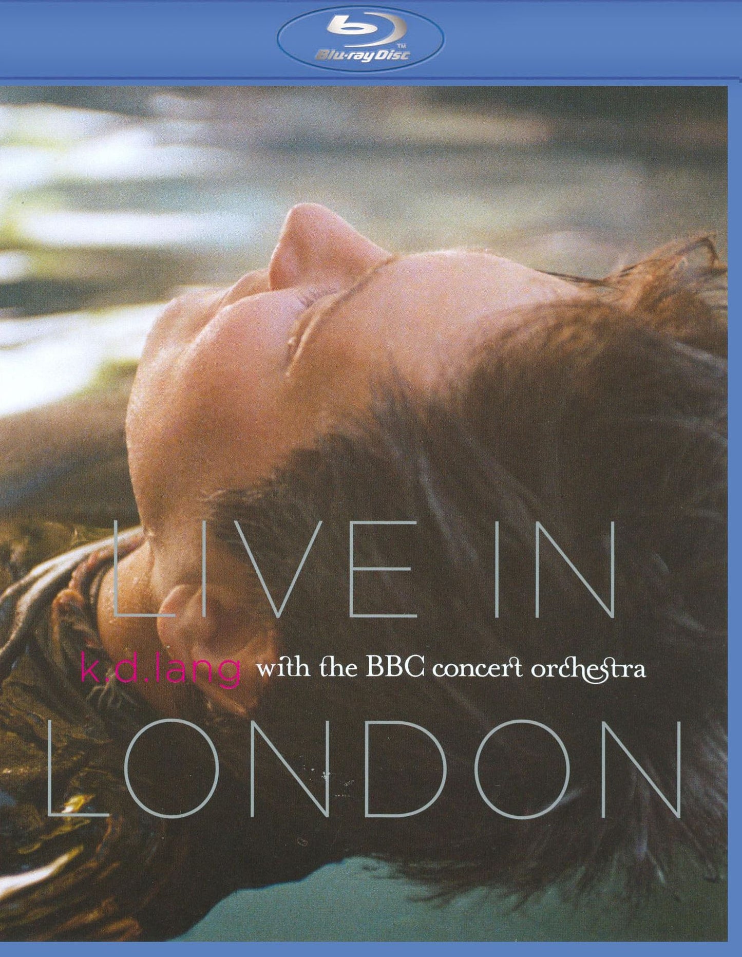 K.d. Lang: Live In London With The Bbc Concert Orchestra