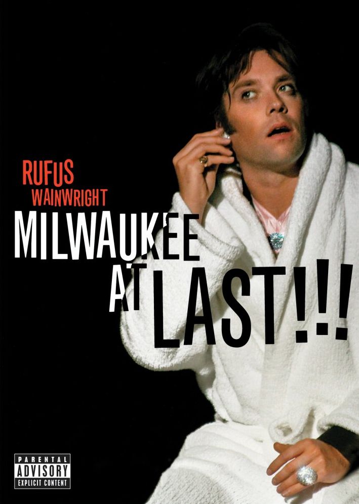 Rufus Wainwright: Milwaukee at Last!!!