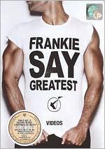 Frankie Goes to Hollywood: Frankie Say Greatest Videos