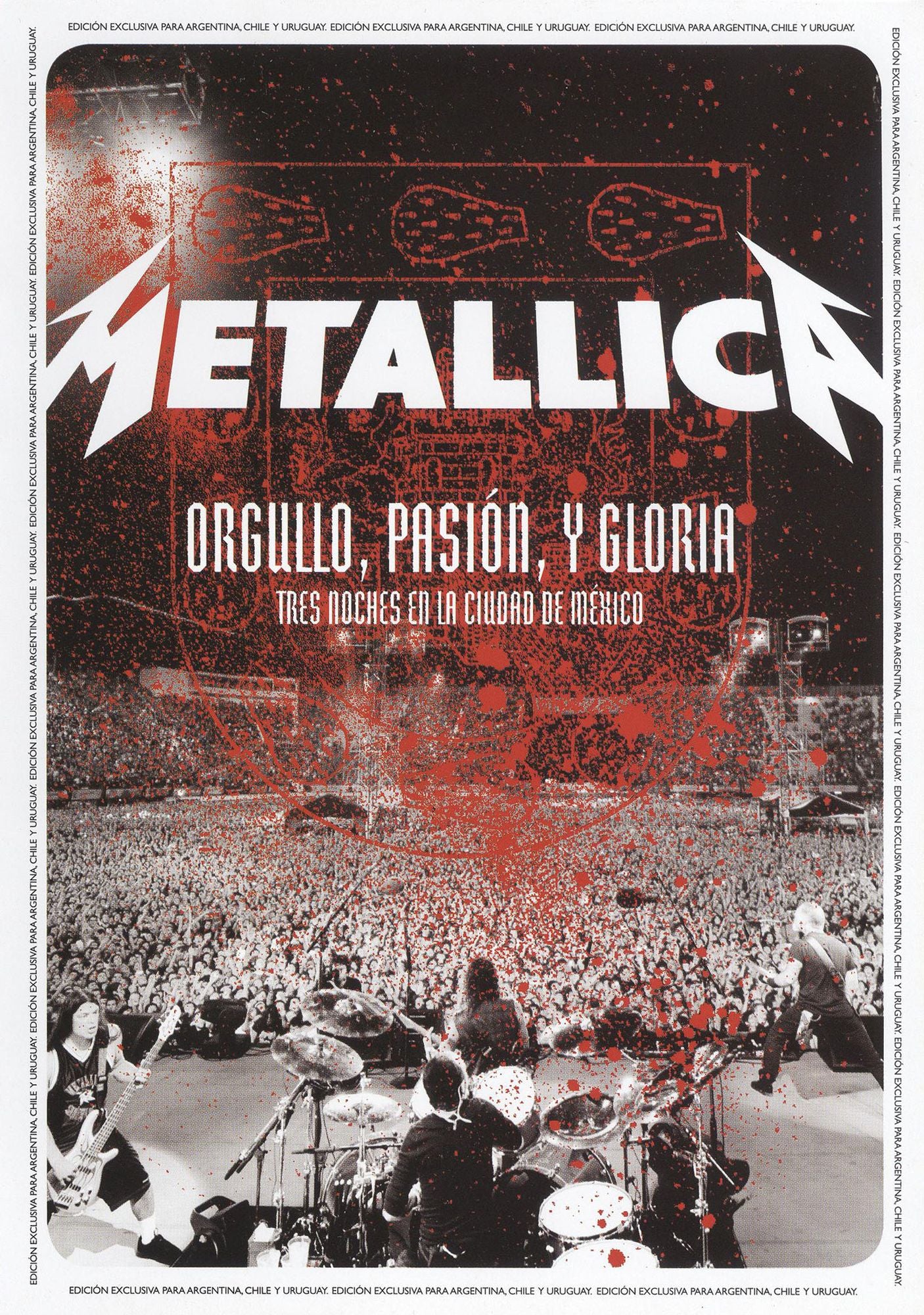 Metallica: Orgullo, Pasion, y Gloria: Tres Noches en la Ciudad de Mexico