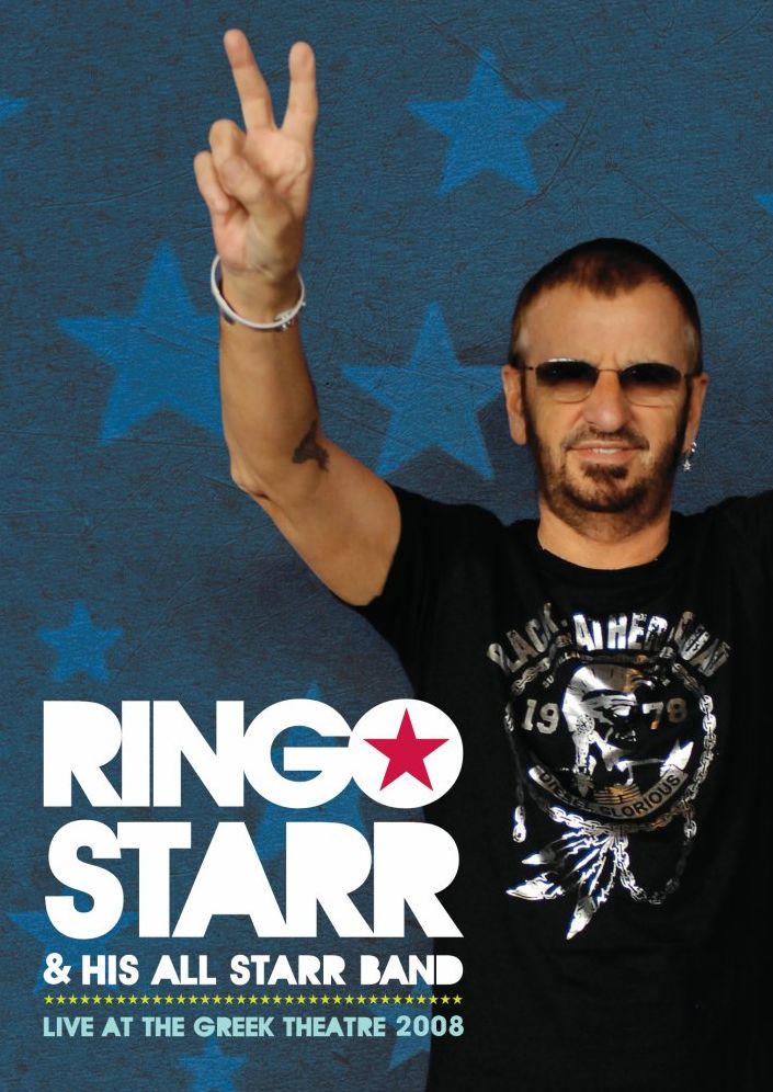 Ringo Starr & His All Starr Band: Live at the Greek Theatre 2008