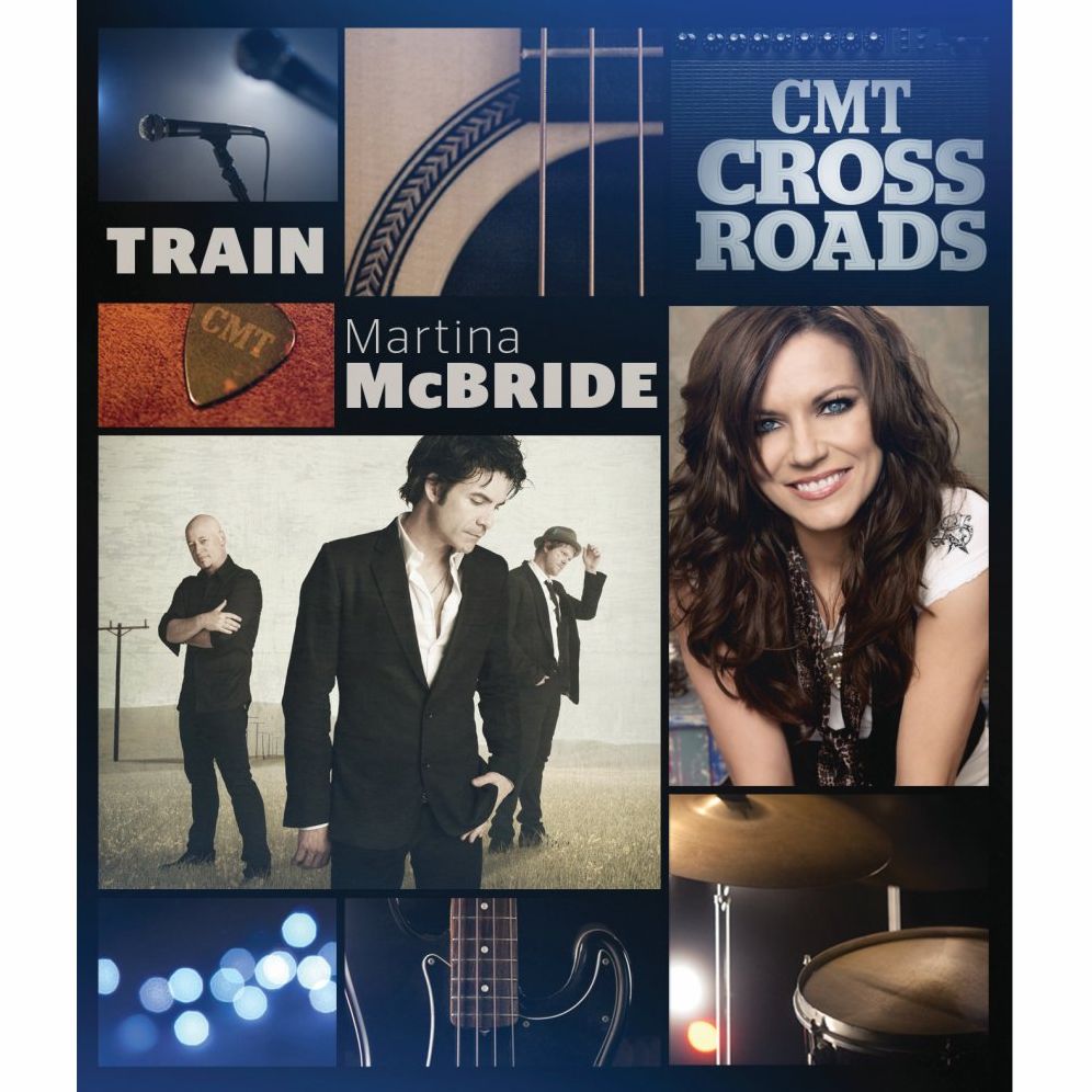 CMT Crossroads: Train and Martina McBride