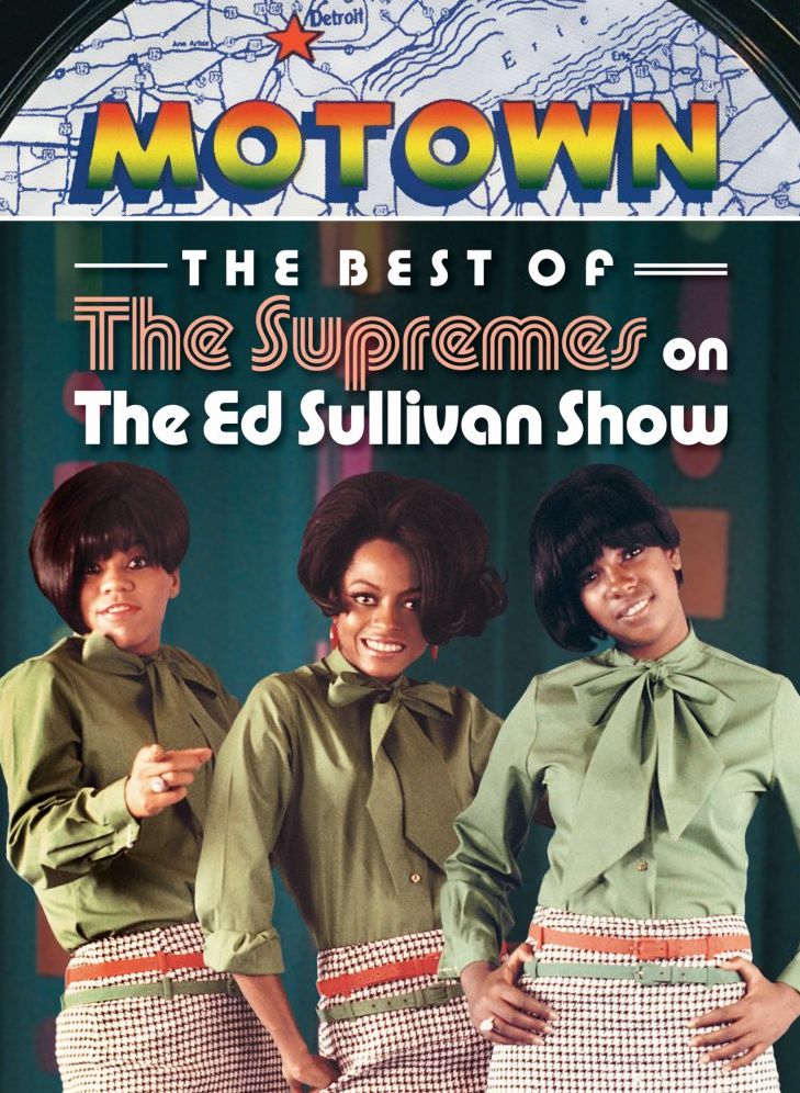 The Ed Sullivan Show: The Best of The Supremes on The Ed Sullivan Show