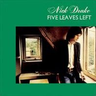 Five Leaves Left [Deluxe Edition]