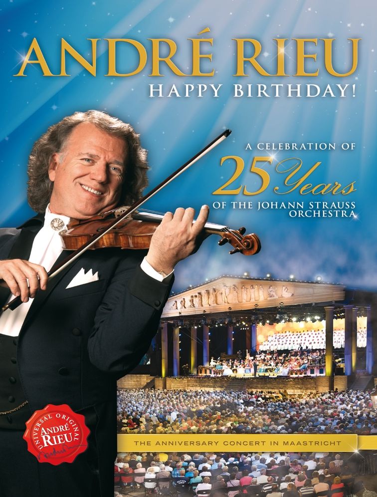Andre Rieu: Happy Birthday! - A Celebration of 25 Years of the Johann Strauss Orchestra