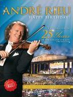 Andre Rieu: Happy Birthday! - A Celebration of 25 Years of the Johann Strauss Orchestra