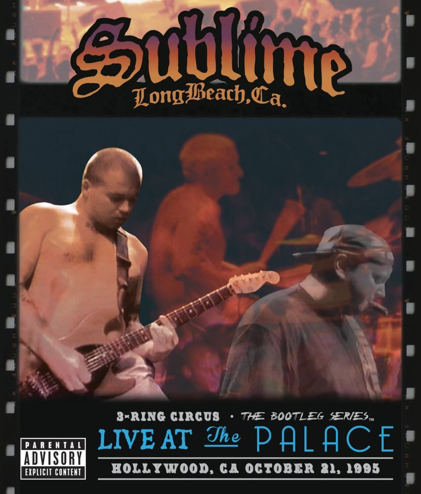 Sublime: 3 Ring Circus - Live at the Palace