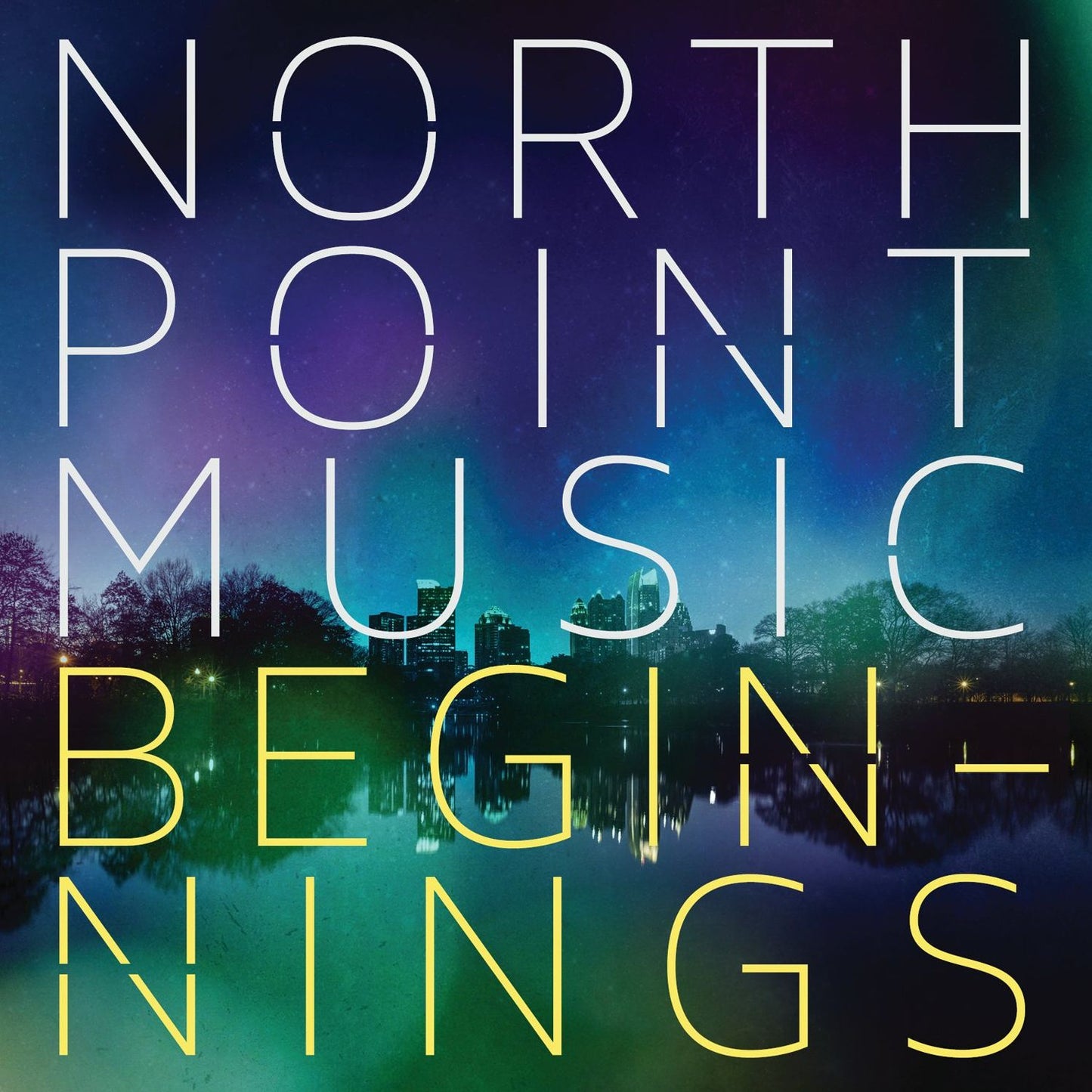 NORTH POINT MUSIC: BEGINNINGS /